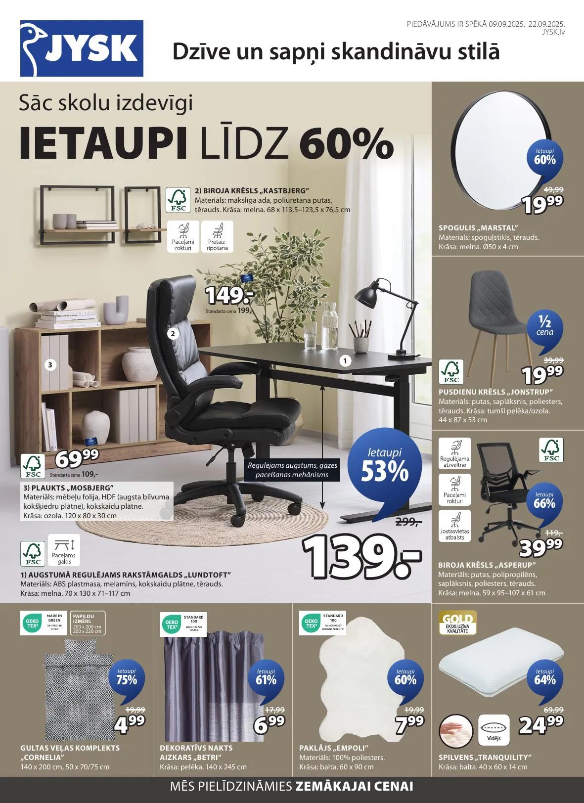 Jaunākais JYSK akciju buklets, kurā redzamas pašreizējās atlaides un īpašie piedāvājumi.